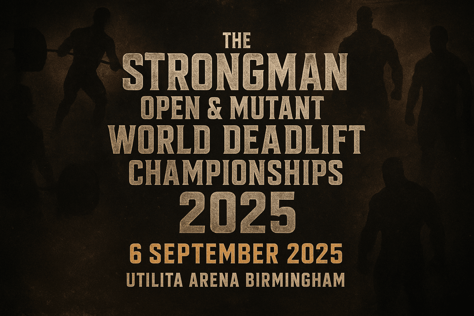 Strongman Open & Mutant World Deadlift Championships